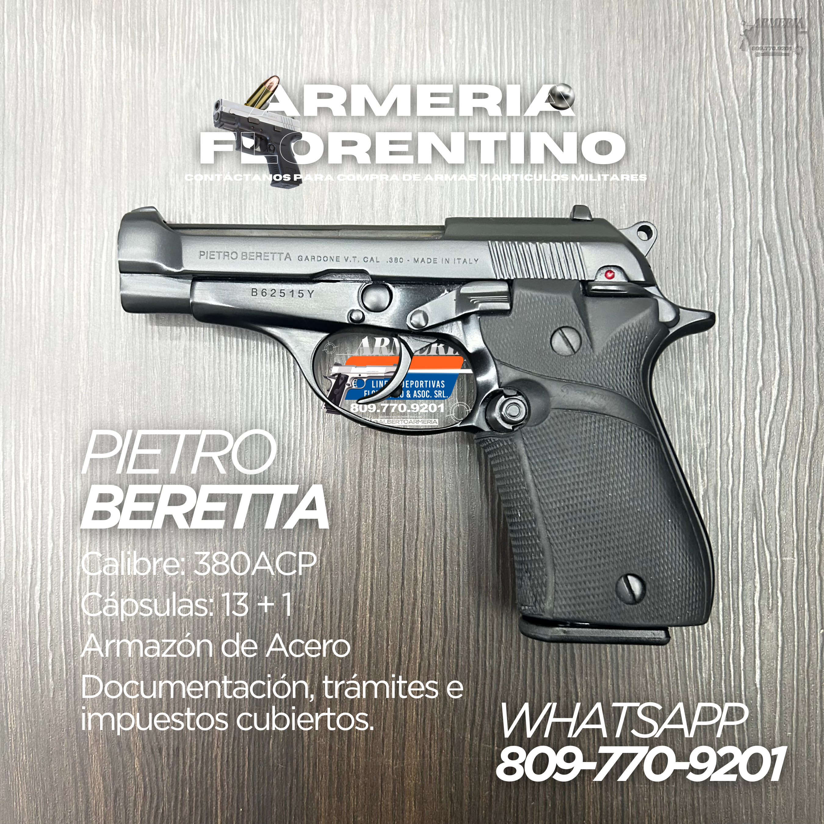 PISTOLA PIETRO BERETTA, MODELO .380 ACP, CALIBRE .380 ACP, CAPSULAS: 13 + 1