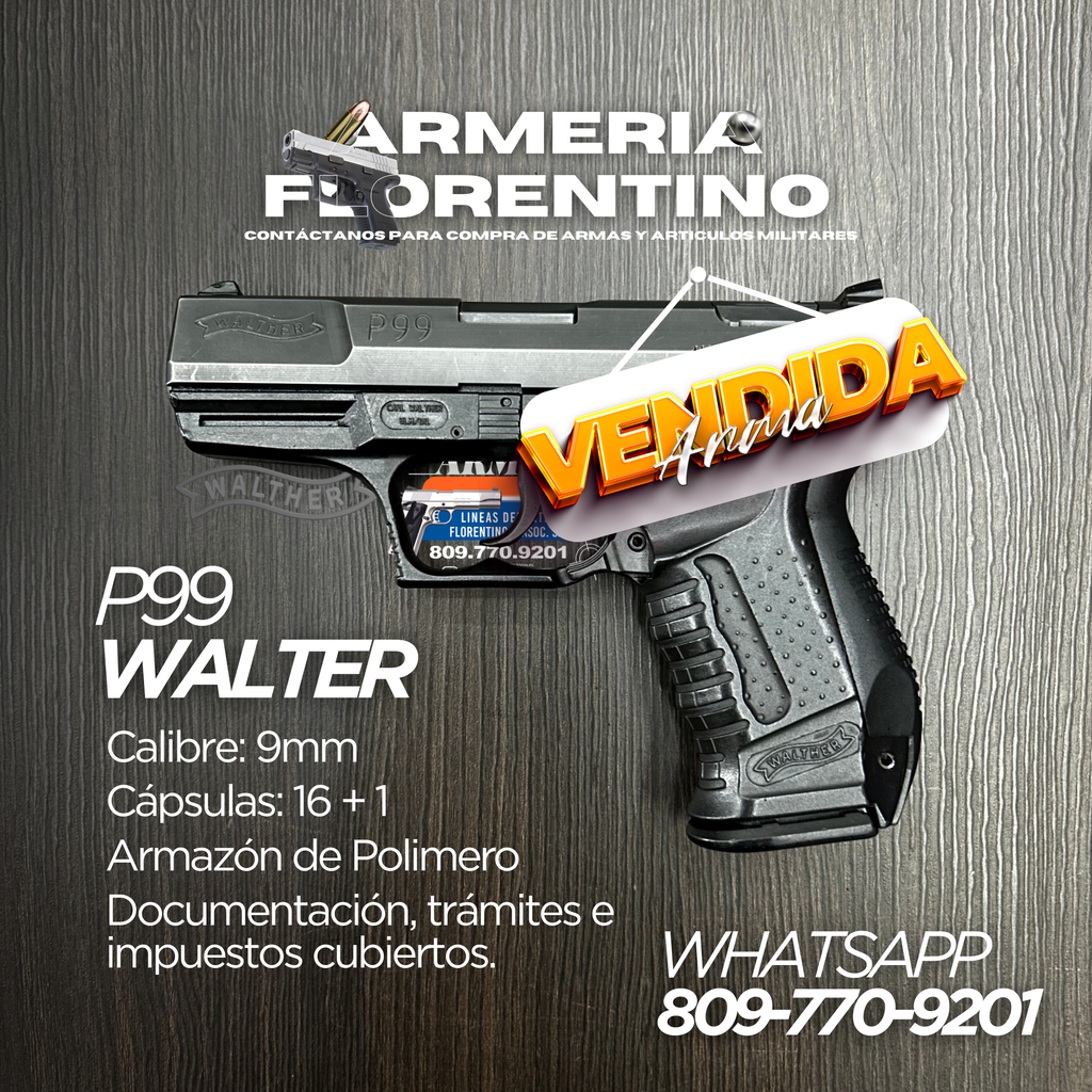 PISTOLA WALTHER, MODELO P99, CALIBRE 9MM, CAPSULAS: 15 + 1