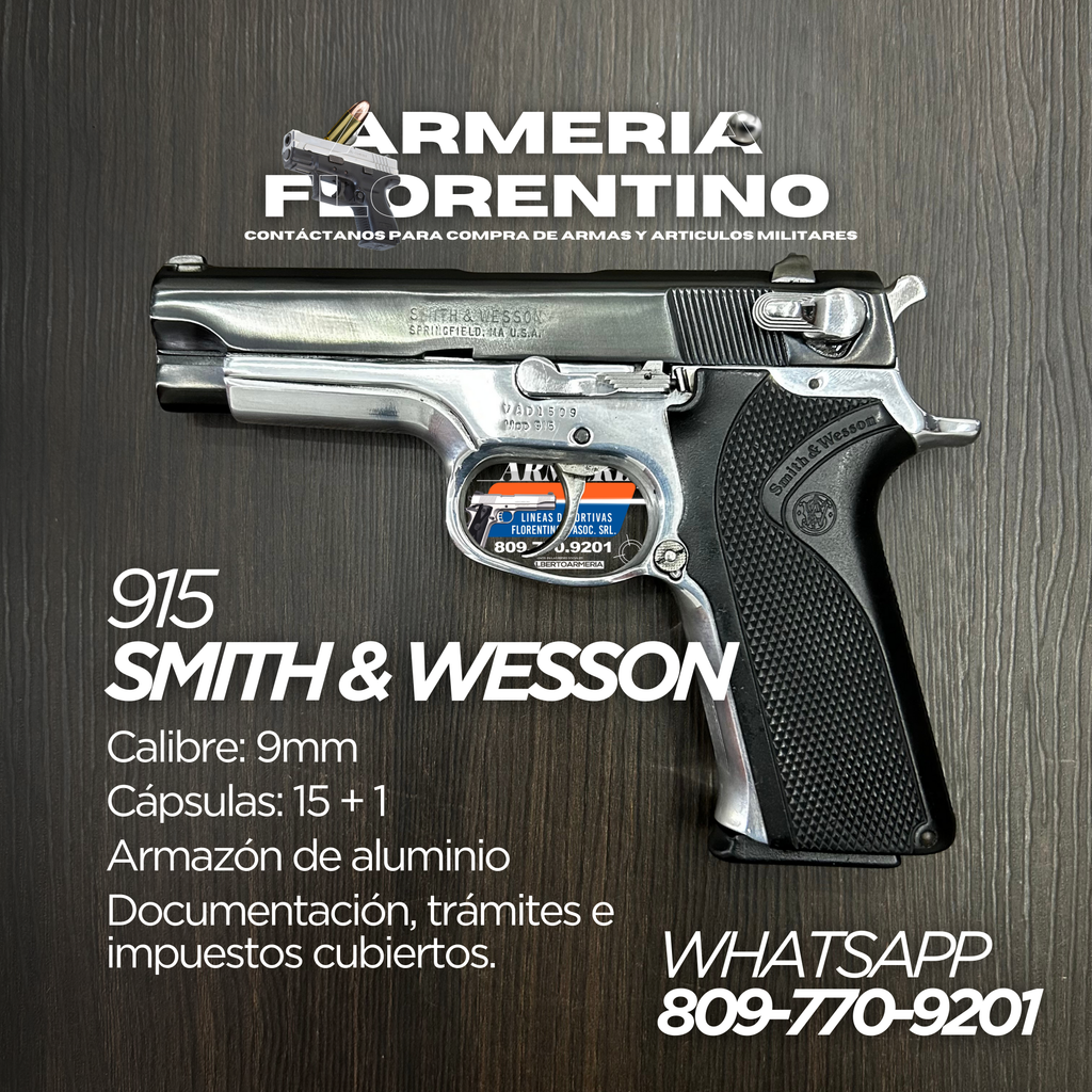 PISTOLA SMITH & WESSON, MODELO 915, CALIBRE 9MM, CAPSULAS: 15 + 1