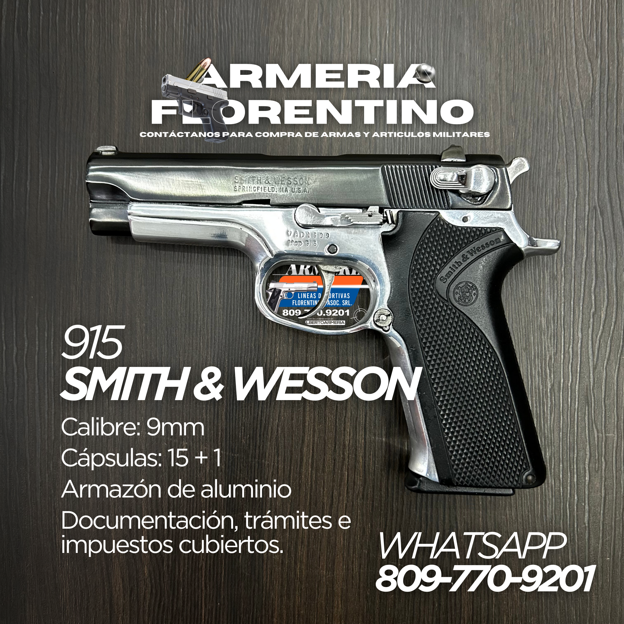PISTOLA SMITH & WESSON, MODELO 915, CALIBRE 9MM, CAPSULAS: 15 + 1