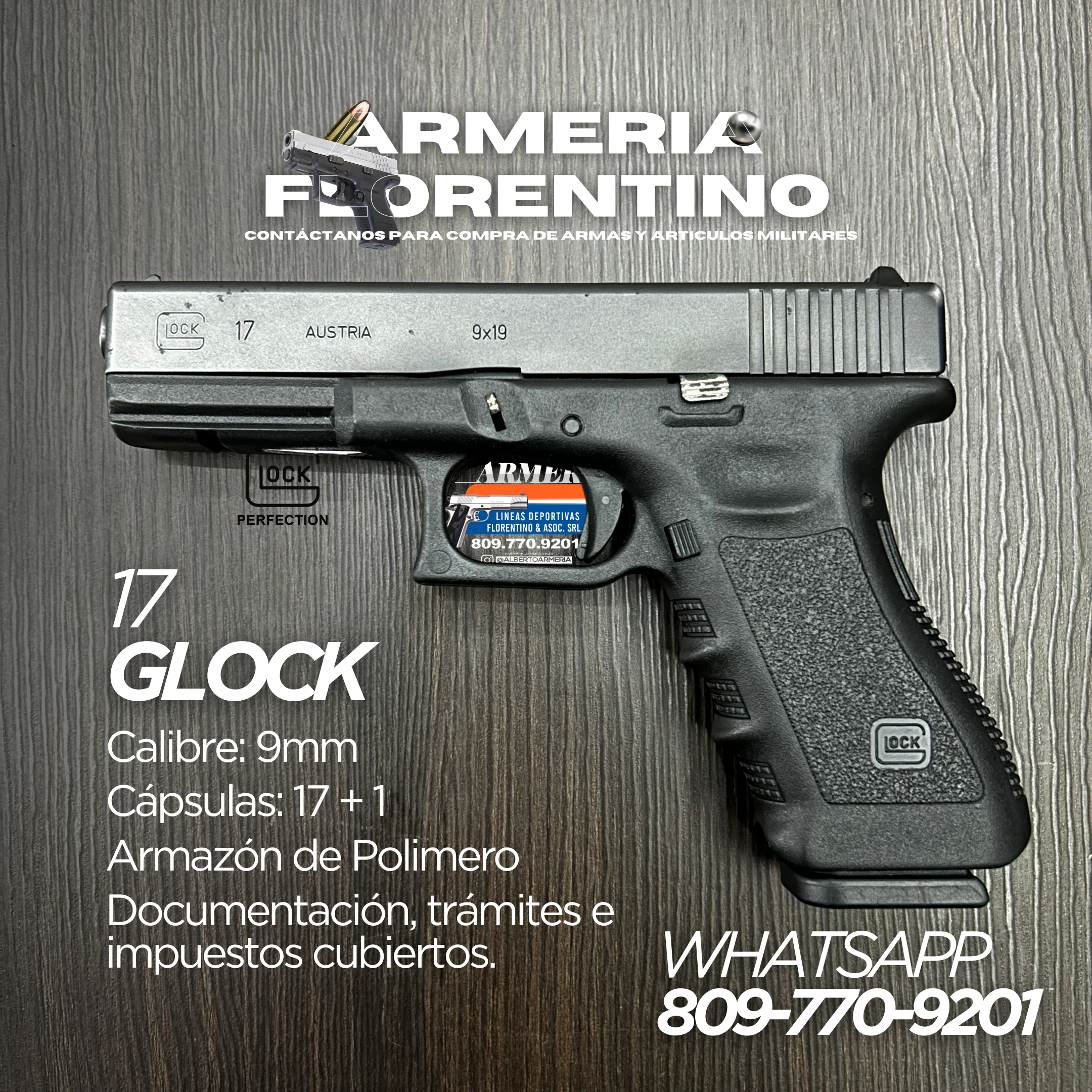 PISTOLA GLOCK, MODELO 17, CALIBRE 9MM, CAPSULAS: 17 + 1