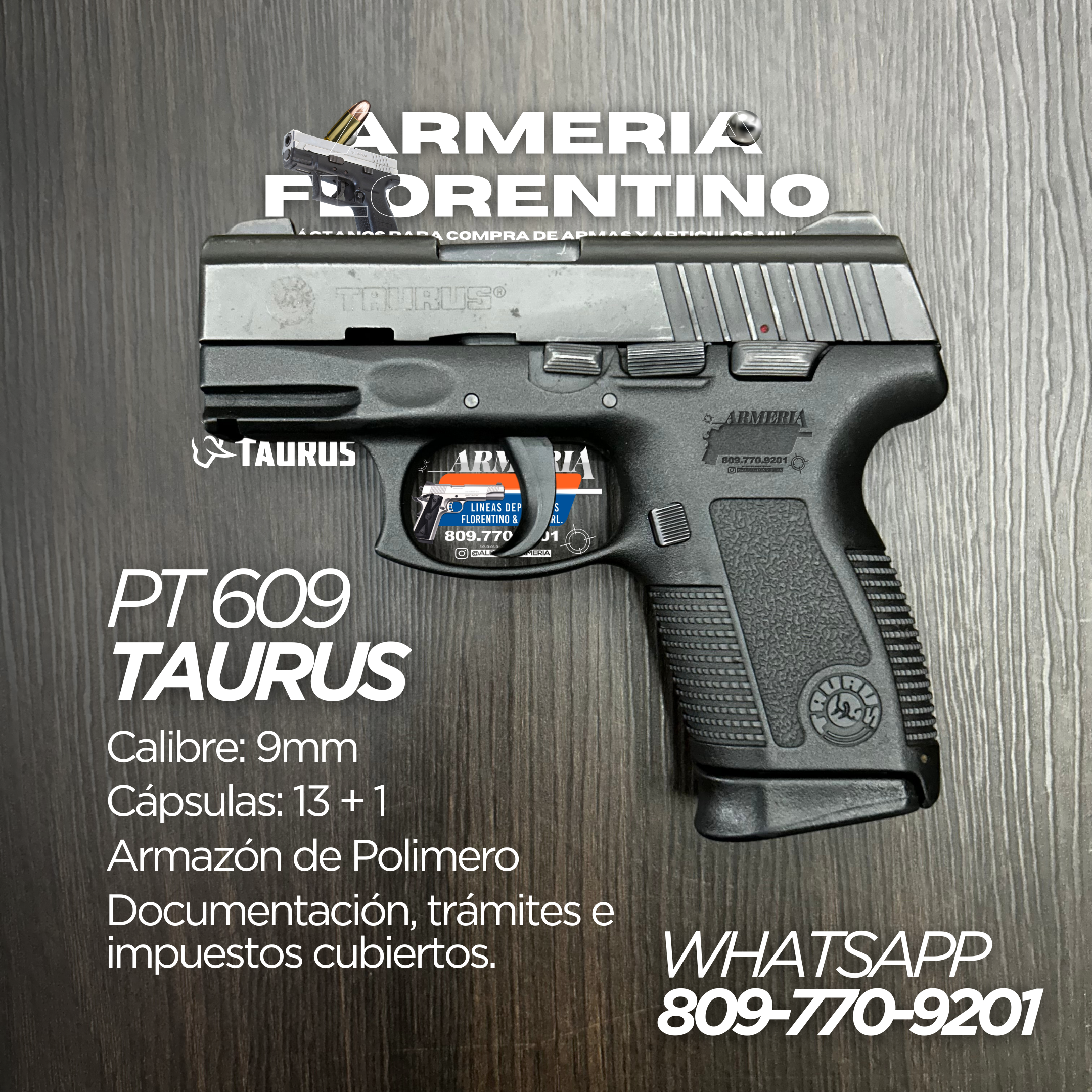 PISTOLA TAURUS, MODELO PT-609, CALIBRE 9MM, CAPSULAS: 13 + 1